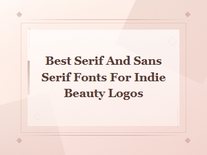 Best Serif and Sans Serif Font Pairings